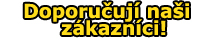 Doporu�uj� na�i z�kazn�ci
